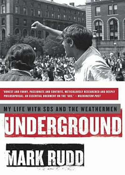 Underground: My Life with Sds and the Weathermen, Paperback
