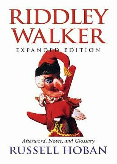 Riddley Walker, Expanded Edition, Paperback