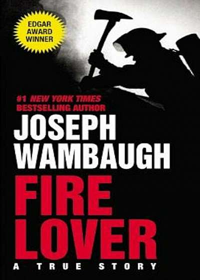 Fire Lover, Paperback