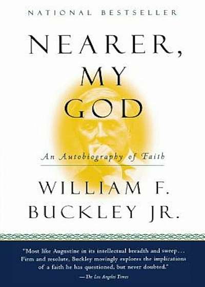 Nearer, My God: An Autobiography of Faith, Paperback