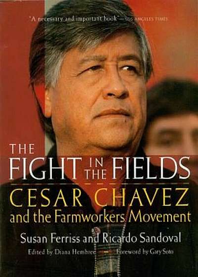 The Fight in the Fields: Cesar Chavez and the Farmworkers Movement, Paperback
