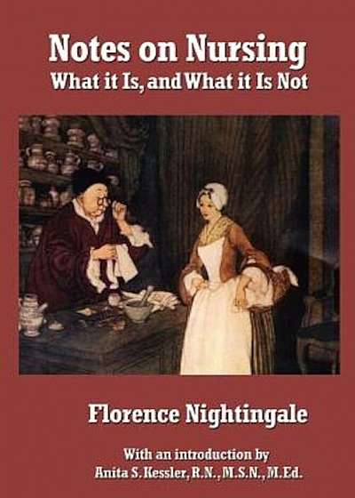 Notes on Nursing: What It Is, and What It Is Not, Paperback