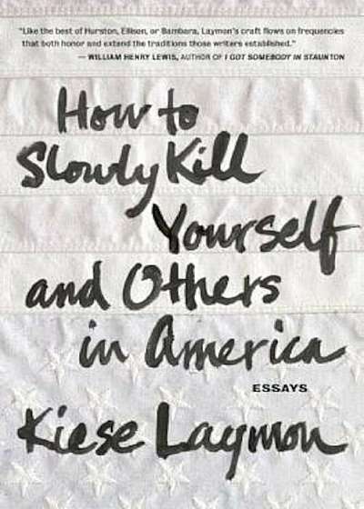 How to Slowly Kill Yourself and Others in America, Paperback