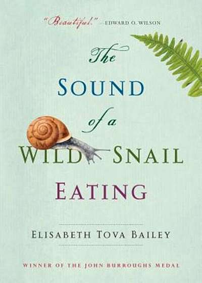 The Sound of a Wild Snail Eating, Paperback