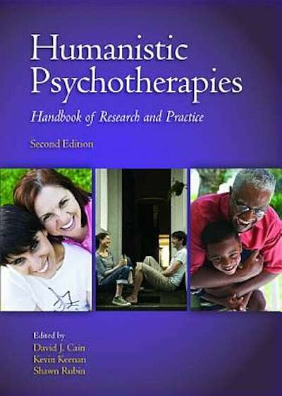 Humanistic Psychotherapies: Handbook of Research and Practice, Hardcover