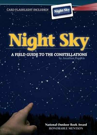 Night Sky: A Field Guide to the Constellations 'With Card Flashlight', Paperback