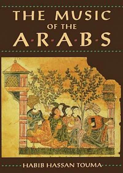 The Music of the Arabs, Paperback
