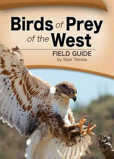Birds of Prey of the West Field Guide, Paperback