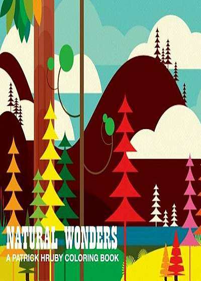 Natural Wonders: A Patrick Hruby Coloring Book, Paperback