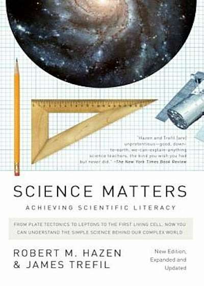 Science Matters: Achieving Scientific Literacy, Paperback