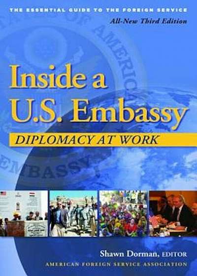 Inside a U.S. Embassy: Diplomacy at Work, Paperback