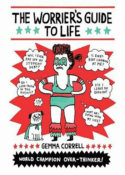 The Worrier's Guide to Life, Paperback
