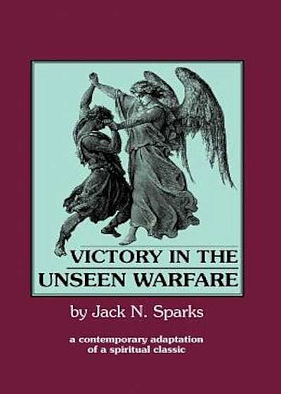Victory in the Unseen Warfare, Paperback