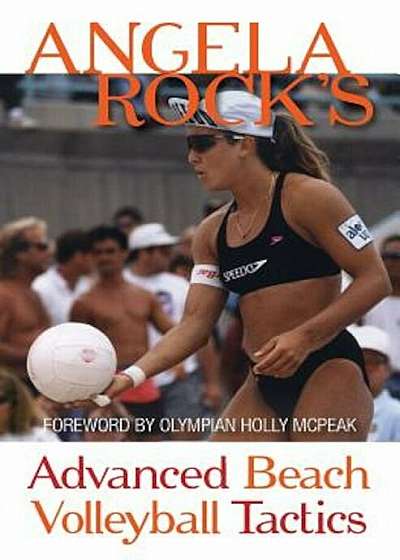 Angela Rock's Advanced Beach Volleyball Tactics, Paperback