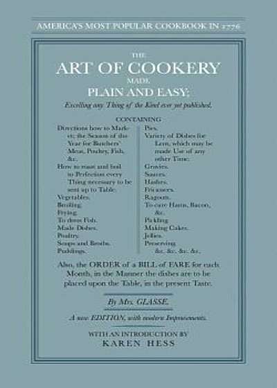 The Art of Cookery Made Plain and Easy, Paperback
