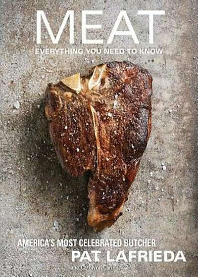 Meat: Everything You Need to Know, Hardcover