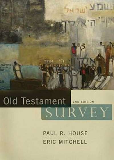 Old Testament Survey, Hardcover