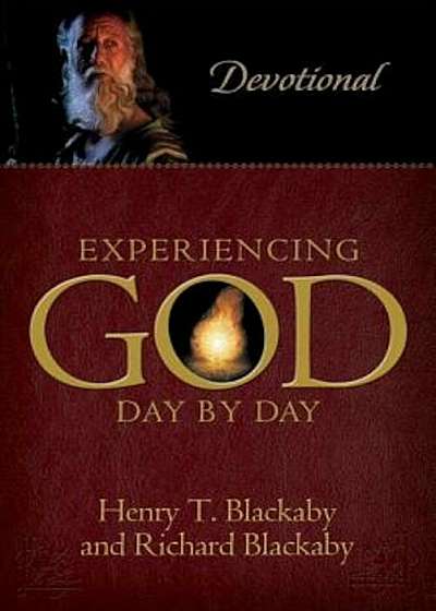 Experiencing God Day-By-Day: Devotional, Hardcover