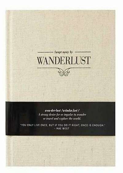 Swept Away by Wanderlust, Hardcover