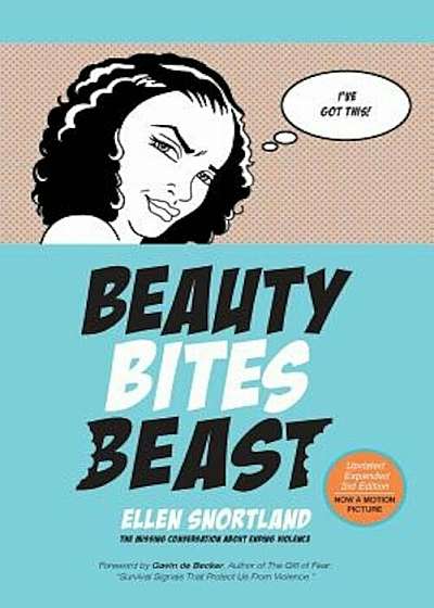 Beauty Bites Beast: The Missing Conversation about Ending Violence, Paperback