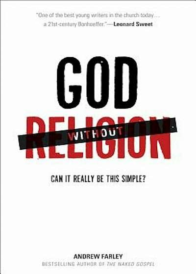 God Without Religion: Can It Really Be This Simple', Paperback