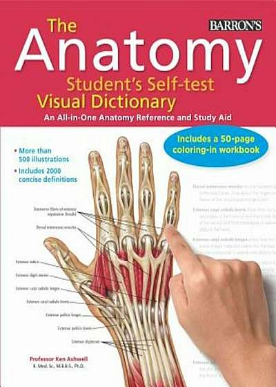The Anatomy Student's Self-Test Visual Dictionary: An All-In-One Anatomy Reference and Study Aid, Paperback