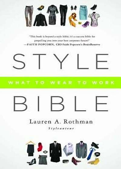 Style Bible: What to Wear to Work, Paperback
