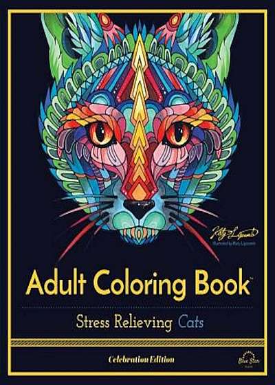 Stress Relieving Cats: Adult Coloring Book, Celebration Edition, Paperback
