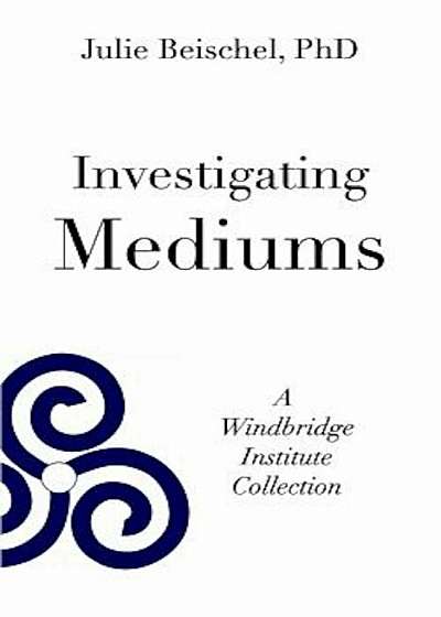 Investigating Mediums, Paperback