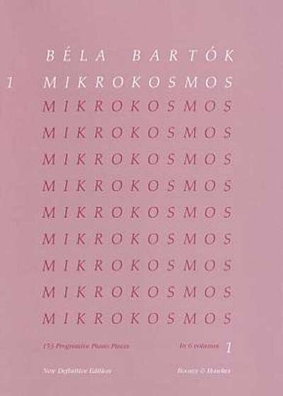 Bela Bartok: Mikrokosmos, Nos. 1-36: 153 Progressive Piano Pieces, Paperback