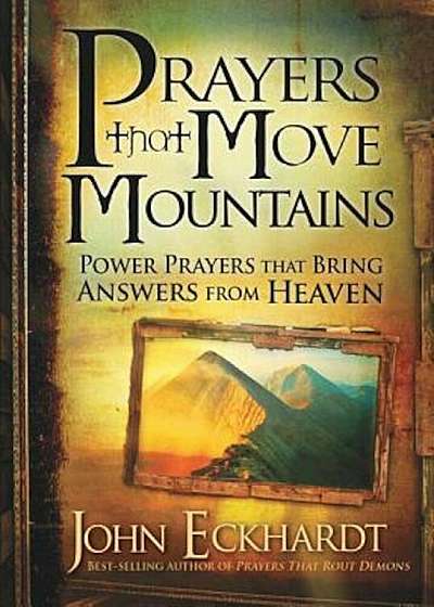 Prayers That Move Mountains, Paperback