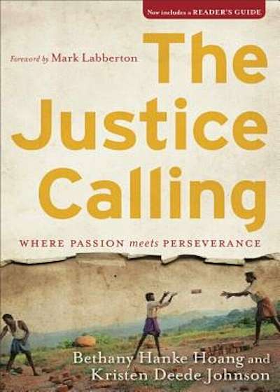 The Justice Calling: Where Passion Meets Perseverance, Paperback