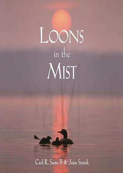 Loons in the Mist, Hardcover