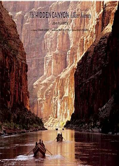 The Hidden Canyon: A River Journey, Paperback