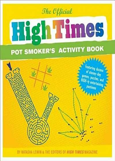 The Official High Times Pot Smoker's Activity Book, Paperback