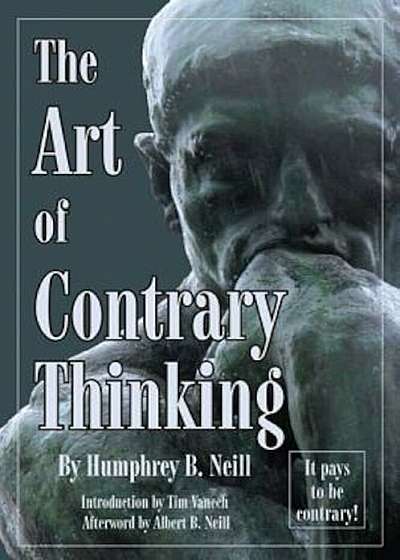 Art of Contrary Thinking, Paperback