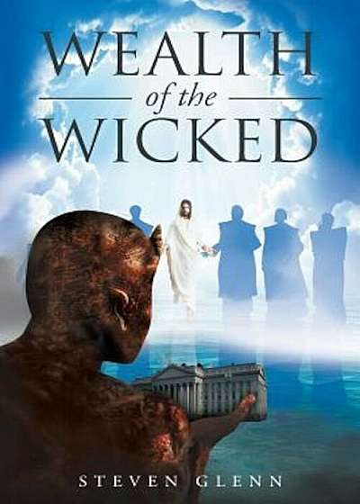 Wealth of the Wicked, Paperback