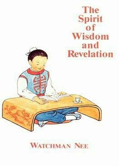 The Spirit of Wisdom and Revelation, Paperback