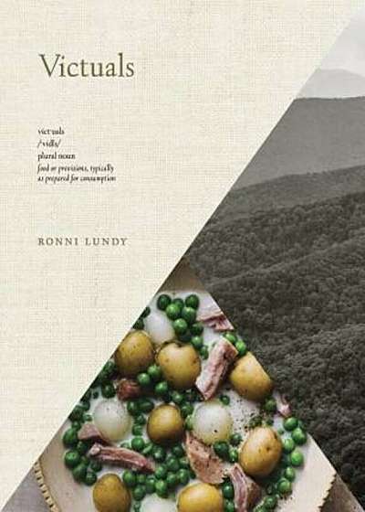Victuals: An Appalachian Journey, with Recipes, Hardcover