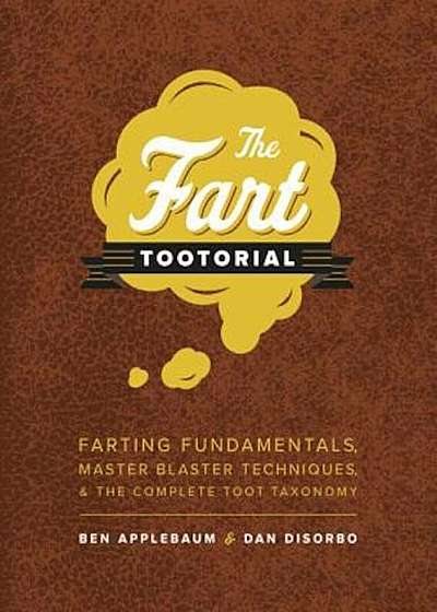 The Fart Tootorial, Hardcover