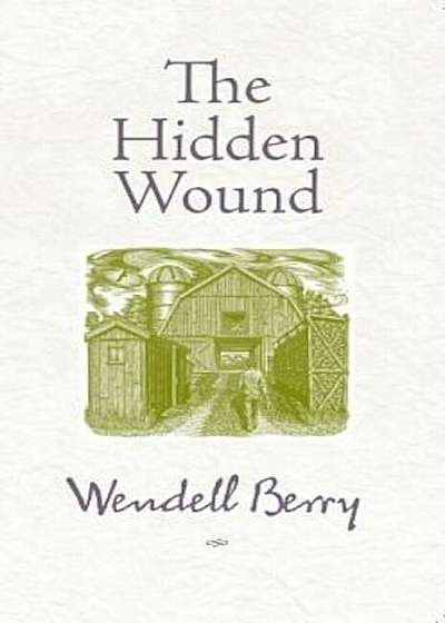 The Hidden Wound, Paperback