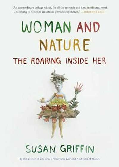 Woman and Nature: The Roaring Inside Her, Paperback