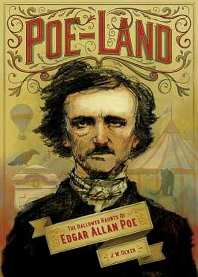 Poe-Land: The Hallowed Haunts of Edgar Allan Poe, Paperback