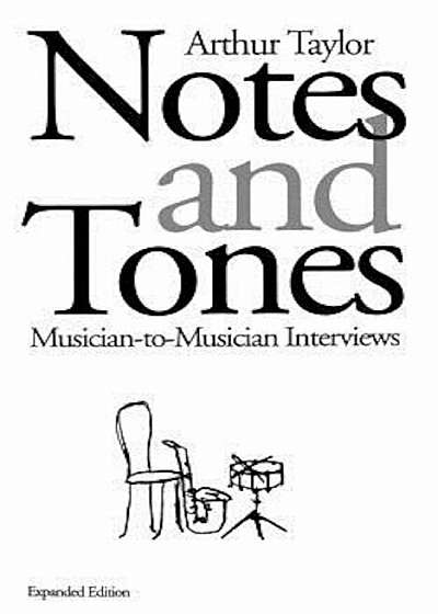 Notes and Tones: Musician-To-Musician Interviews, Paperback