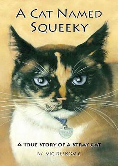 A Cat Named Squeeky, Paperback