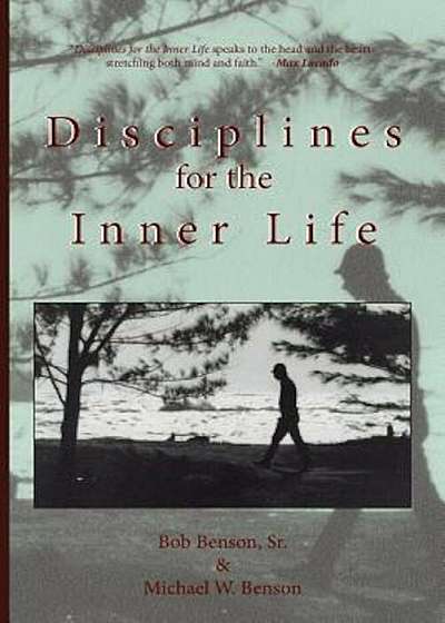 Disciplines for the Inner Life, Paperback