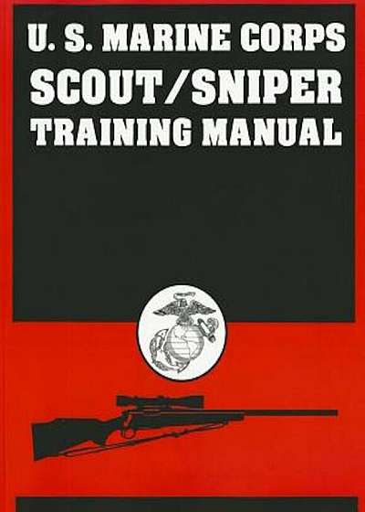 U.S. Marine Corps Scout/Sniper Training Manual, Paperback
