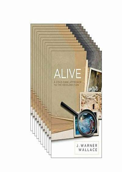 Alive: A Cold-Case Approach to the Resurrection, Paperback