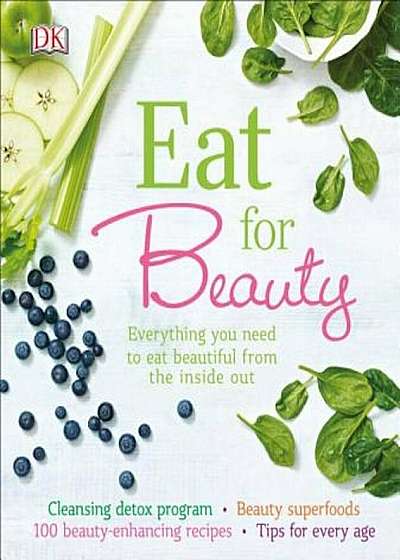 Eat for Beauty, Hardcover