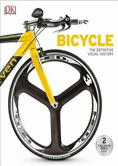 Bicycle: The Definitive Visual History, Hardcover